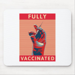 Fully Vaccinated Mousepad