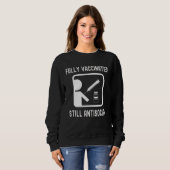 Fully Vaccinated Still Antisocial Cool Shot 20202 Sweatshirt (Vorne ganz)
