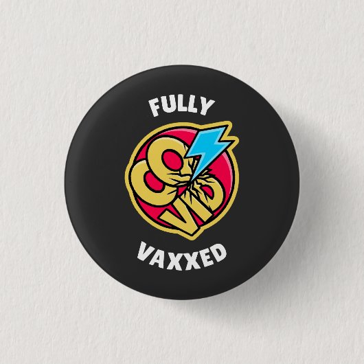 Fully Vaxed Button (Vorderseite)
