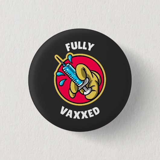 Fully Vaxed Button (Vorderseite)