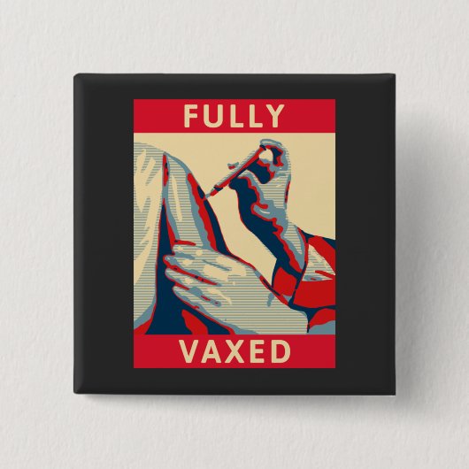 Fully Vaxed Button (Vorderseite)