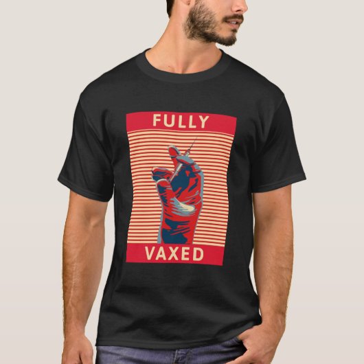 Fully Vaxed T-Shirt (Vorderseite)