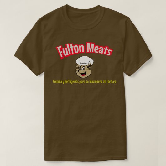 Fulton Meats T-Shirt (Design vorne)