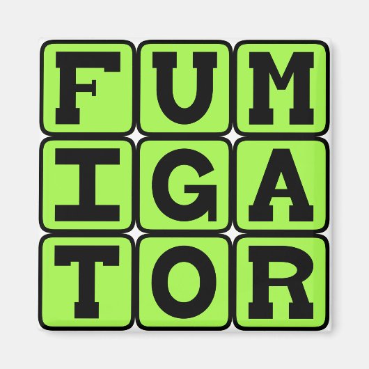 Fumigator, Bug Zapper Magnet (Vorne)
