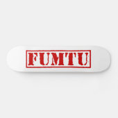 FUMTU SKATEBOARD (Horizontal)