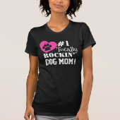 Fun #1 Totally Rockin Dog Mama (schwarz) T - Shirt (Vorderseite)