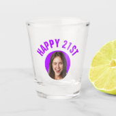 Fun 21st Birthday CUSTOM TEXT Photo Schnapsglas (Vorderseite)
