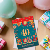 Fun 40. Geburtstag florale Festivitätkarte Karte