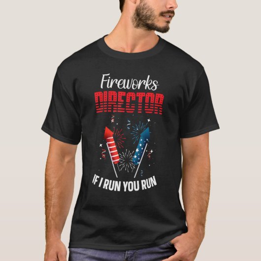 Fun 4. Juli Fireworks Director Party T-Shirt (Vorderseite)