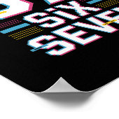 Fun 6 7 Six Seven Meme  Poster (Ecke)
