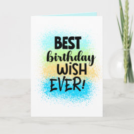 Fun Add Name Age Best Birthday Wish Ever Card Karte