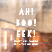 Fun Ah Boo Eek Happy Halloween White Custom Fensteraufkleber (Blatt 2)
