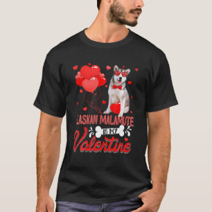 Fun Alaskan Malamute ist mein Valentine Hund Lover T-Shirt