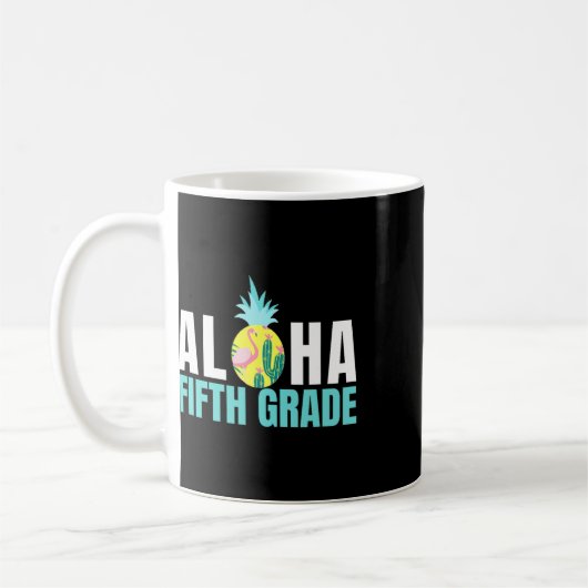 Fun Aloha Fünfte Klasse Grade Byck an Schulkinder  Kaffeetasse (Links)