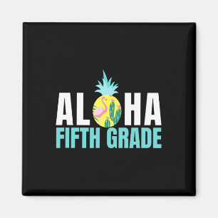 Fun Aloha Fünfte Klasse zurück zur Schule Kinder L Magnet