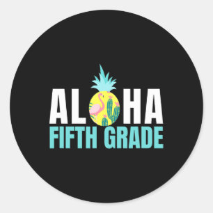 Fun Aloha Fünfte Klasse zurück zur Schule Kinder L Runder Aufkleber