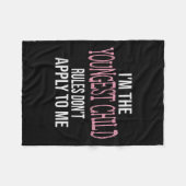 Fun & Humor Quotes & I'm The Youngest Chil Fleecedecke (Vorderseite (Horizontal))