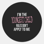 Fun & Humor Quotes & I'm The Youngest Chil Runder Aufkleber (Vorderseite)