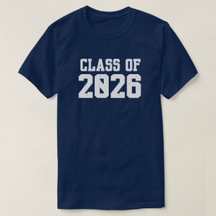 Fun and Catchy "Senior Class of 2026" T - Shirt