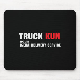 Fun Anime meme Isekai Truck-Kun manga Lovers for O Mousepad