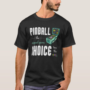 Fun Arcade Game Graphic Retro Coin Operated Pinbal T-Shirt