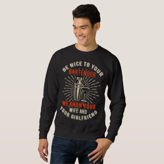 Fun bartender mixologist barkeeper barman  bartend sweatshirt (Vorne ganz)