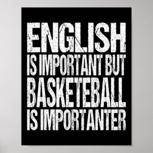 Fun Basketball Zitat Englisch ist wichtig Spieler Poster