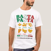 Fun BASTA PASTA sagte nie Italienisch T-Shirt (Vorderseite)