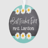 Fun Best Teacher jemals auf Blackboard mit Daisies Ornament (Vorderseite)