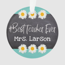 Fun Best Teacher jemals auf Blackboard mit Daisies Ornament