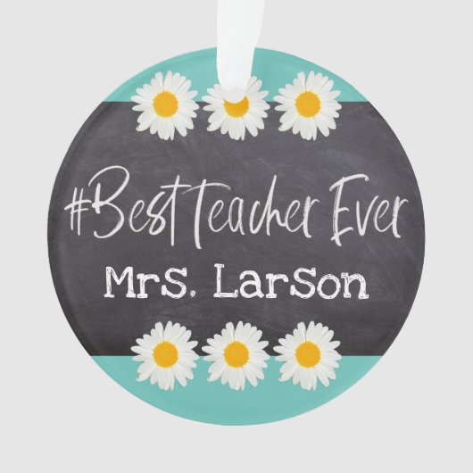 Fun Best Teacher jemals auf Blackboard mit Daisies Ornament (Vorderseite)