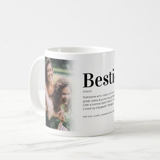 Fun Bestie Definition Best Friend Foto Kaffeetasse (Vorderseite Links)
