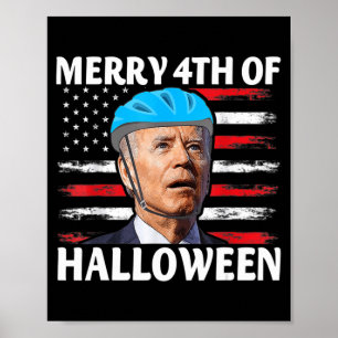 Fun Biden Dazed Merry th Juli glückliche Halloween Poster