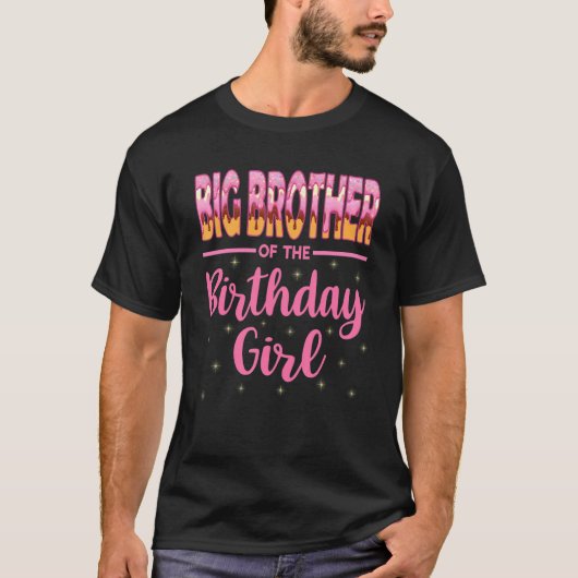 Fun Big Brother of the Birthday Girl Donut Bday Fa T-Shirt (Vorderseite)