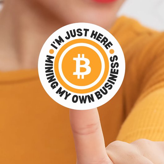 Fun Bitcoin NUR MEIN EIGENES GESCHÄFTSKYPTO MINIMI Runder Aufkleber