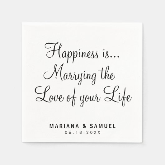 Fun Black and White Quote Liebe Hochzeit Serviette (Vorderseite)