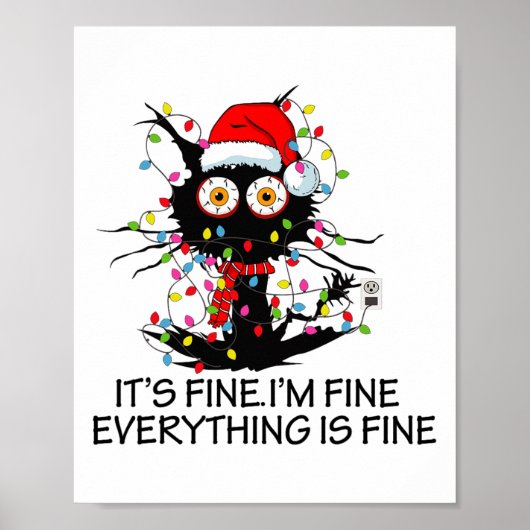 Fun Black Cat It's Fine I'm Fine Everything Is Fin Poster (Vorne)
