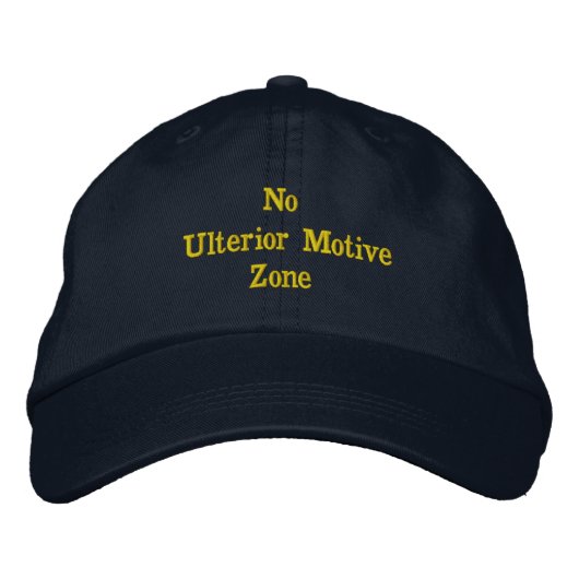Fun Black 'No Ulterior Motive Zone' Bestickte Baseballkappe (Vorderseite)