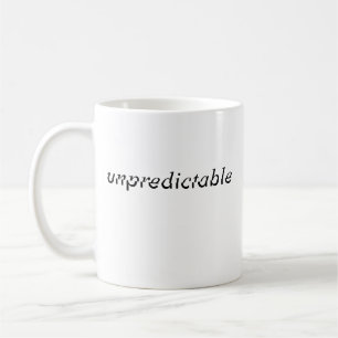 Fun Black "Unvorhersehbar" expressive Typografie Kaffeetasse