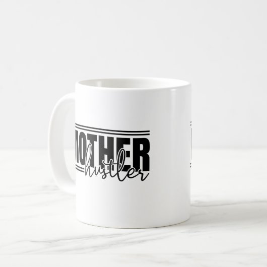Fun Bold Mutter Hustler Kaffeetasse (Vorderseite Links)