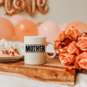 Fun Bold Mutter Hustler Kaffeetasse