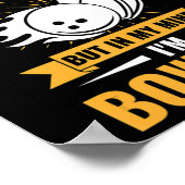 Fun Bowler Sport Lover im Kopf Ich bin Bowling Poster (Ecke)