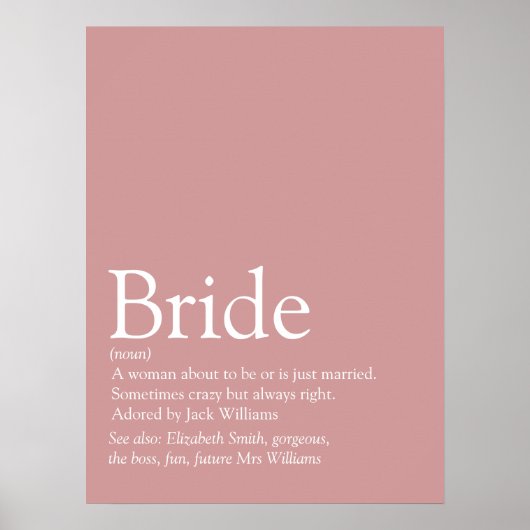 Fun Bride Definition Brautparty-Zeichen Poster (Vorne)