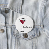 Fun Bridesmaid Liebhaber Button (Beispiel)