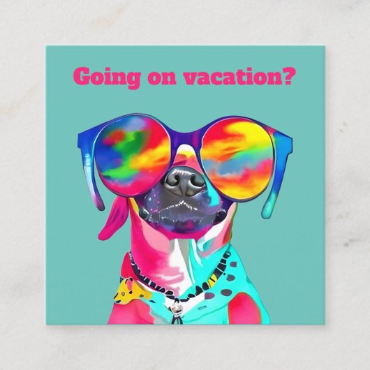 Fun Bright farbenfroher Hund Custom Pet Sitter Quadratische Visitenkarte (Vorderseite)