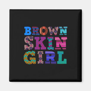 Fun Brown Skin Girl Gift Melanin Queen Juneteenth Magnet