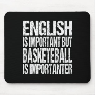 Fun Bysketbyll Zitat Englisch ist wichtig Spieler Mousepad