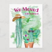 Fun Cactus we moved South West Announcement Postkarte (Vorderseite)
