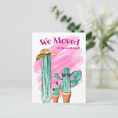 Fun Cactus we moved South West Announcement Postkarte (Stehend Vorderseite)