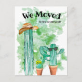 Fun Cactus we moved South West Announcement Postkarte (Vorderseite)